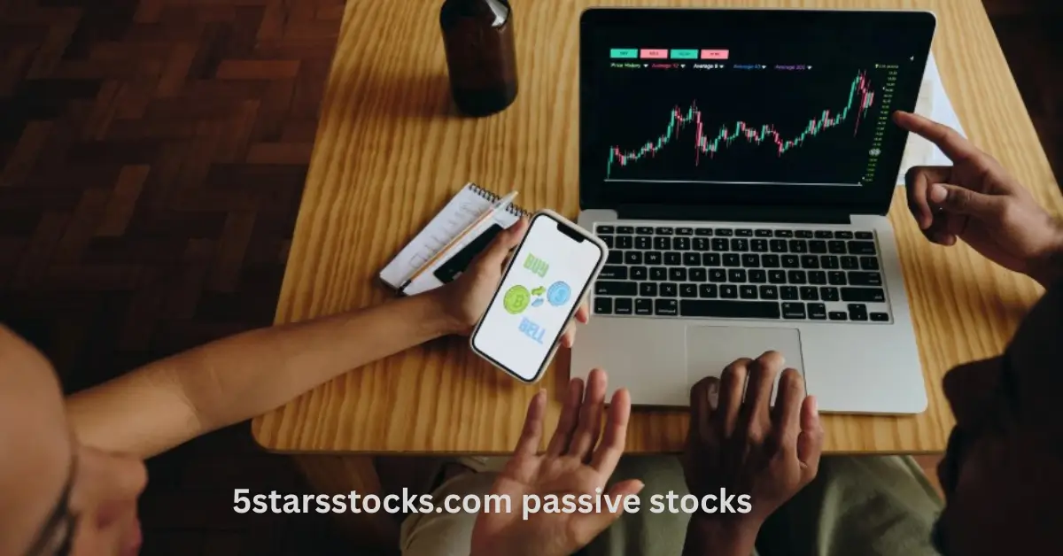 Unlocking Steady Wealth with 5starsstocks.com passive stocks: A Comprehensive Guide