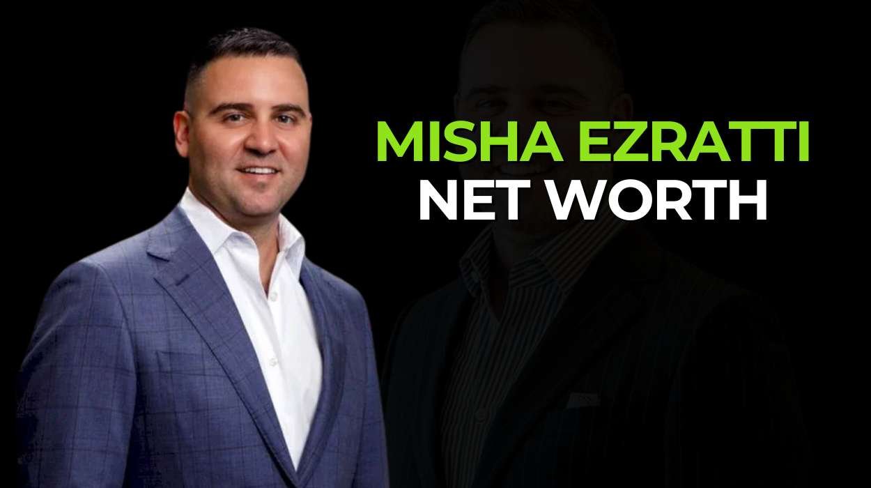 Behind the Success: An In-Depth Look at Misha Ezratti Net Worth and Influence in Real Estate